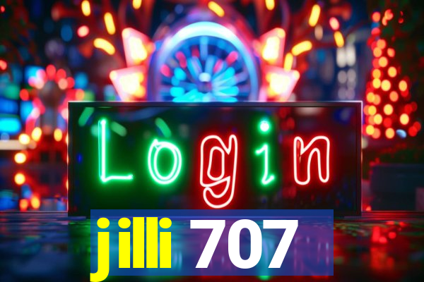 jilli 707